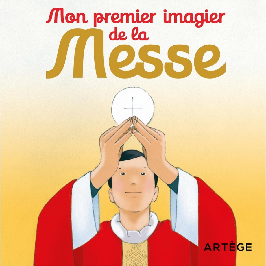 Mon Premier Imagier De La Messe