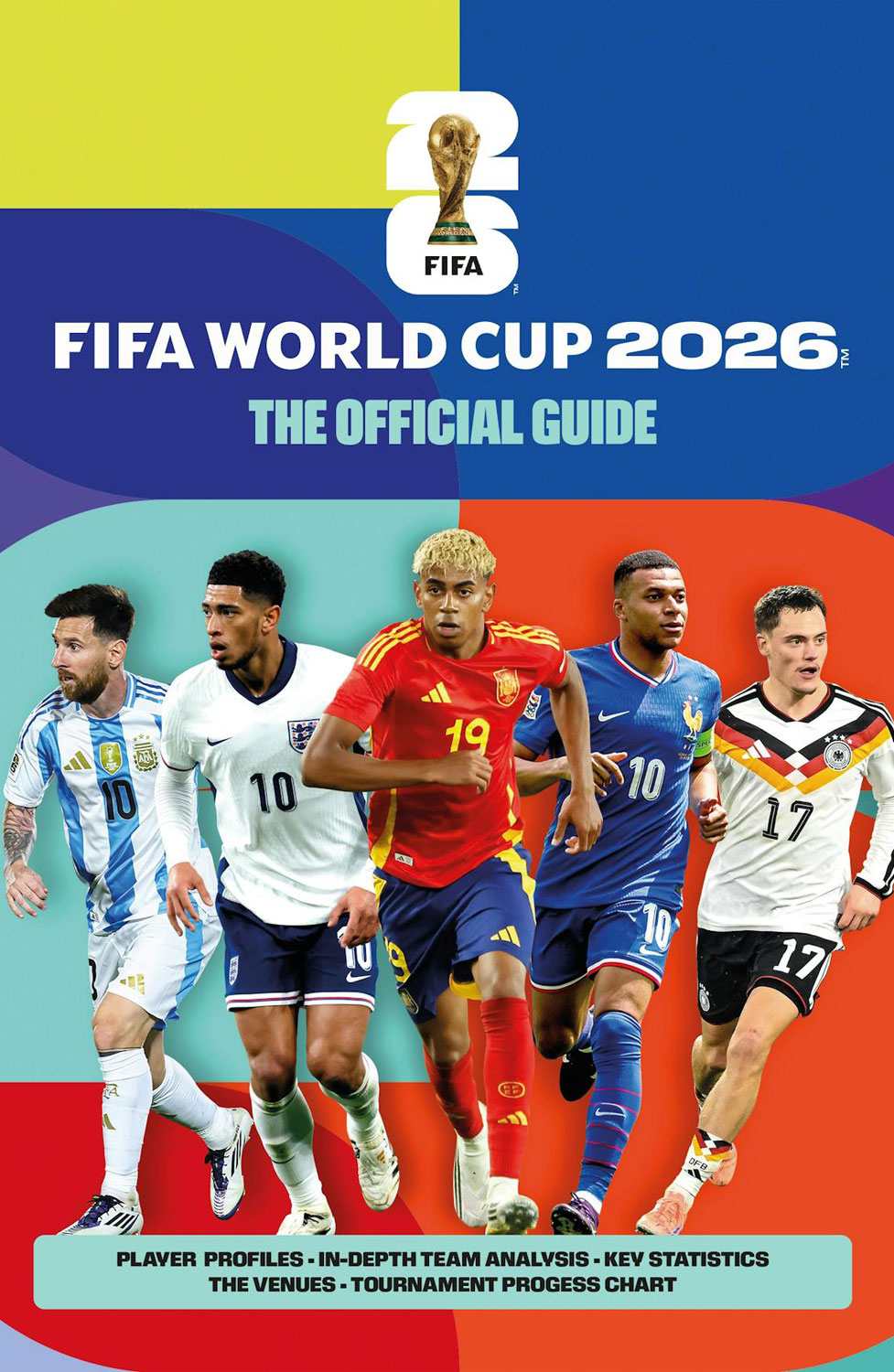 FIFA World Cup 2026 - The Official Guide