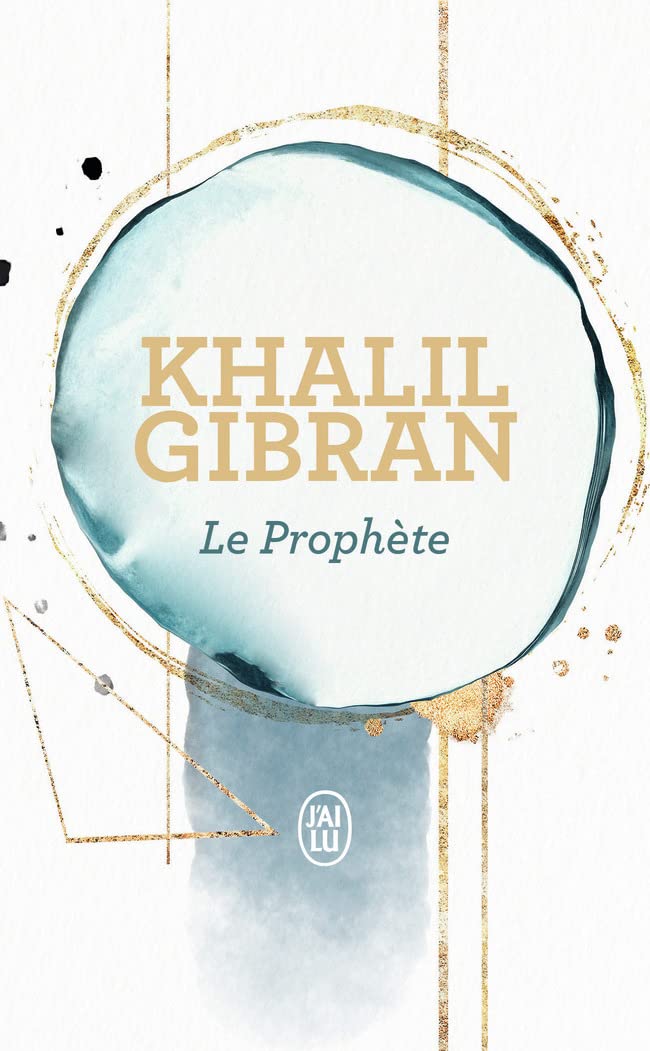 Le Prophète - Khalil Gibran