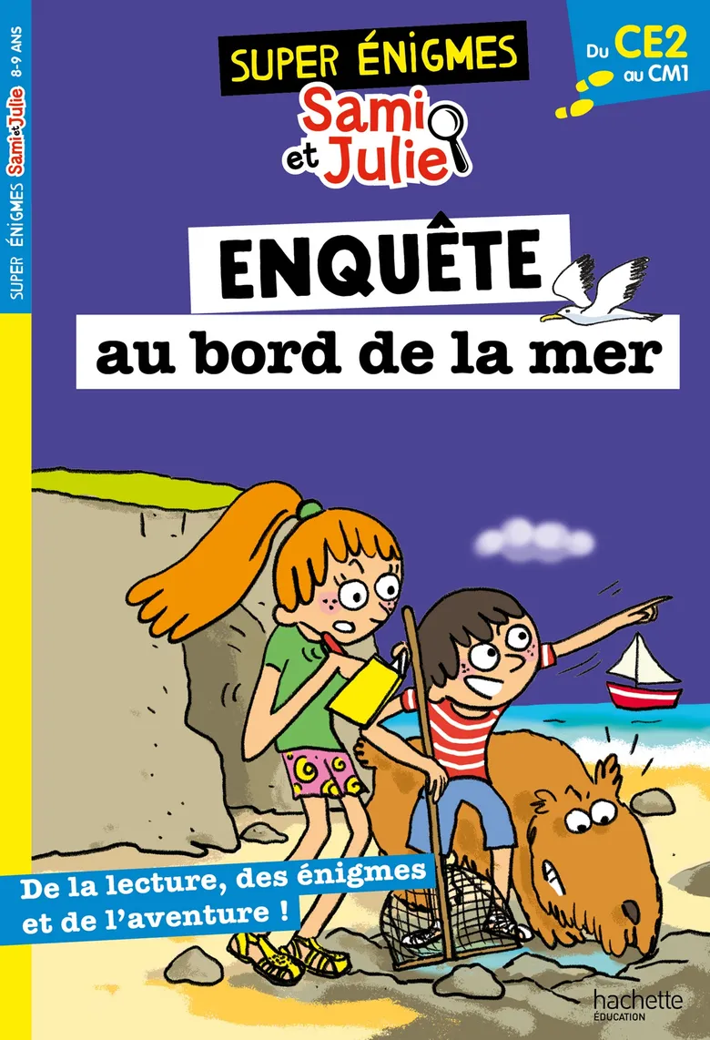 Enquête Au Bord De La Mer - Les Super Énigmes De Sami Et Julie (CE2 - CM1)