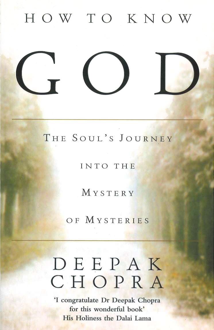 How To Know God - Deepak Chopra