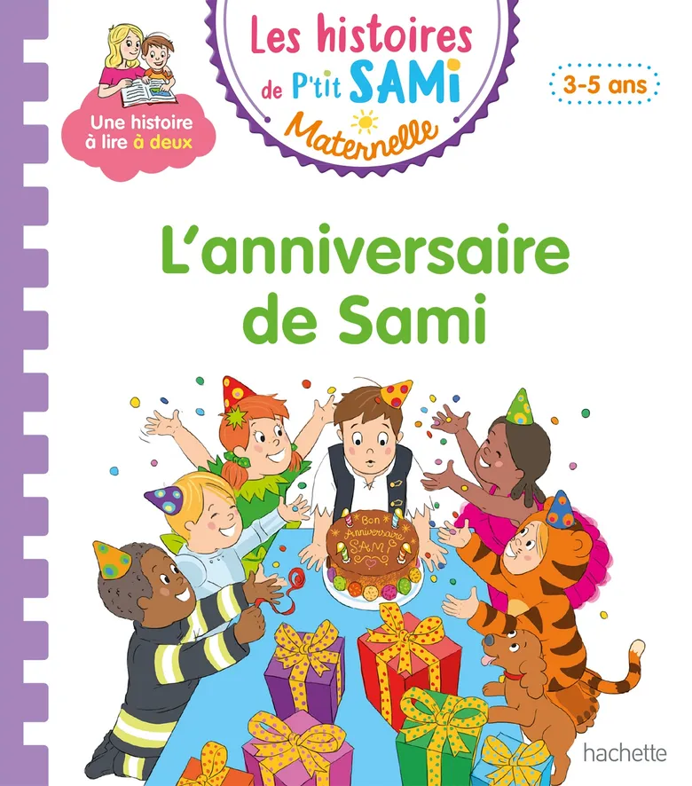 L'Anniversaire De Sami - Les Histoires De P'tit Sami Maternelle