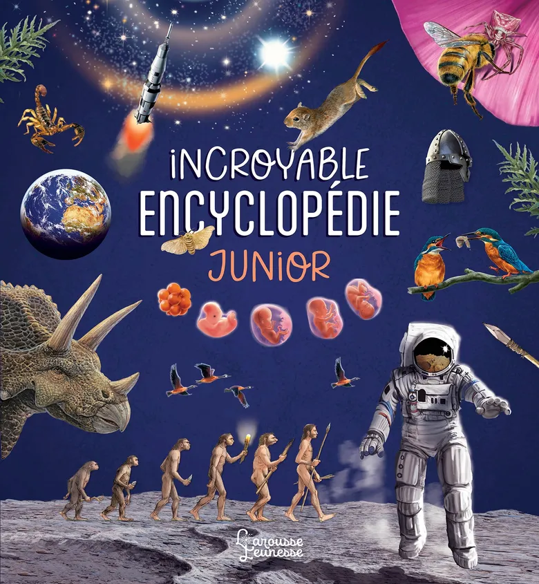 Incroyable Encyclopédie Junior - Larousse