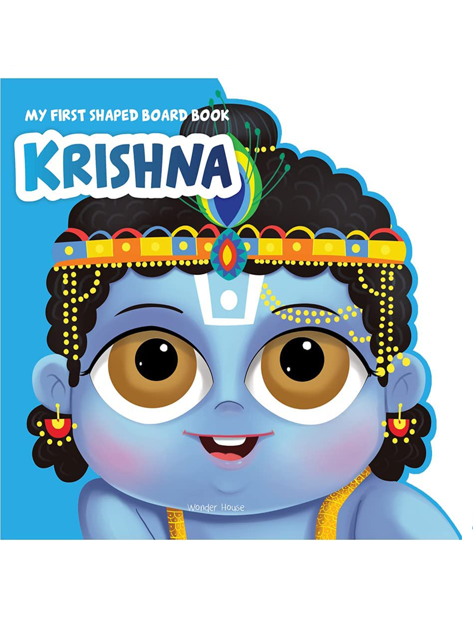 My First Shaped Board Book: Illustrated Lord Krishna Hindu Mythology Picture Book for Kids Age 2+