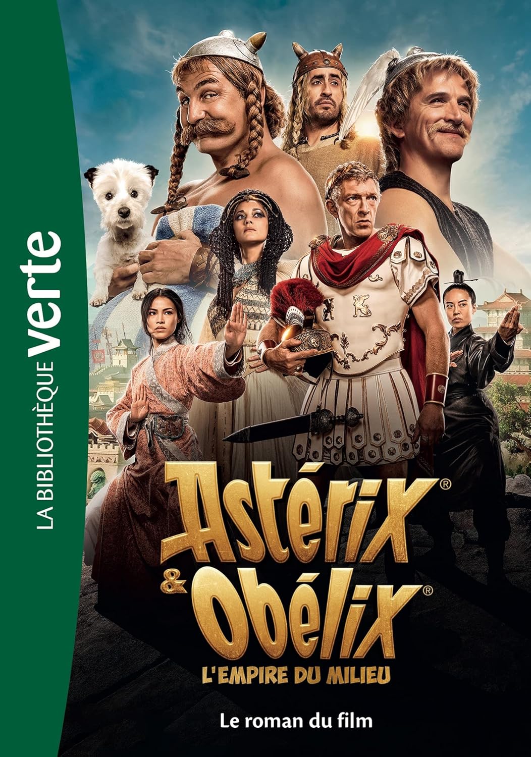 Asterix & Obélix - L'Empire Du Milieu - Le Roman Du Film