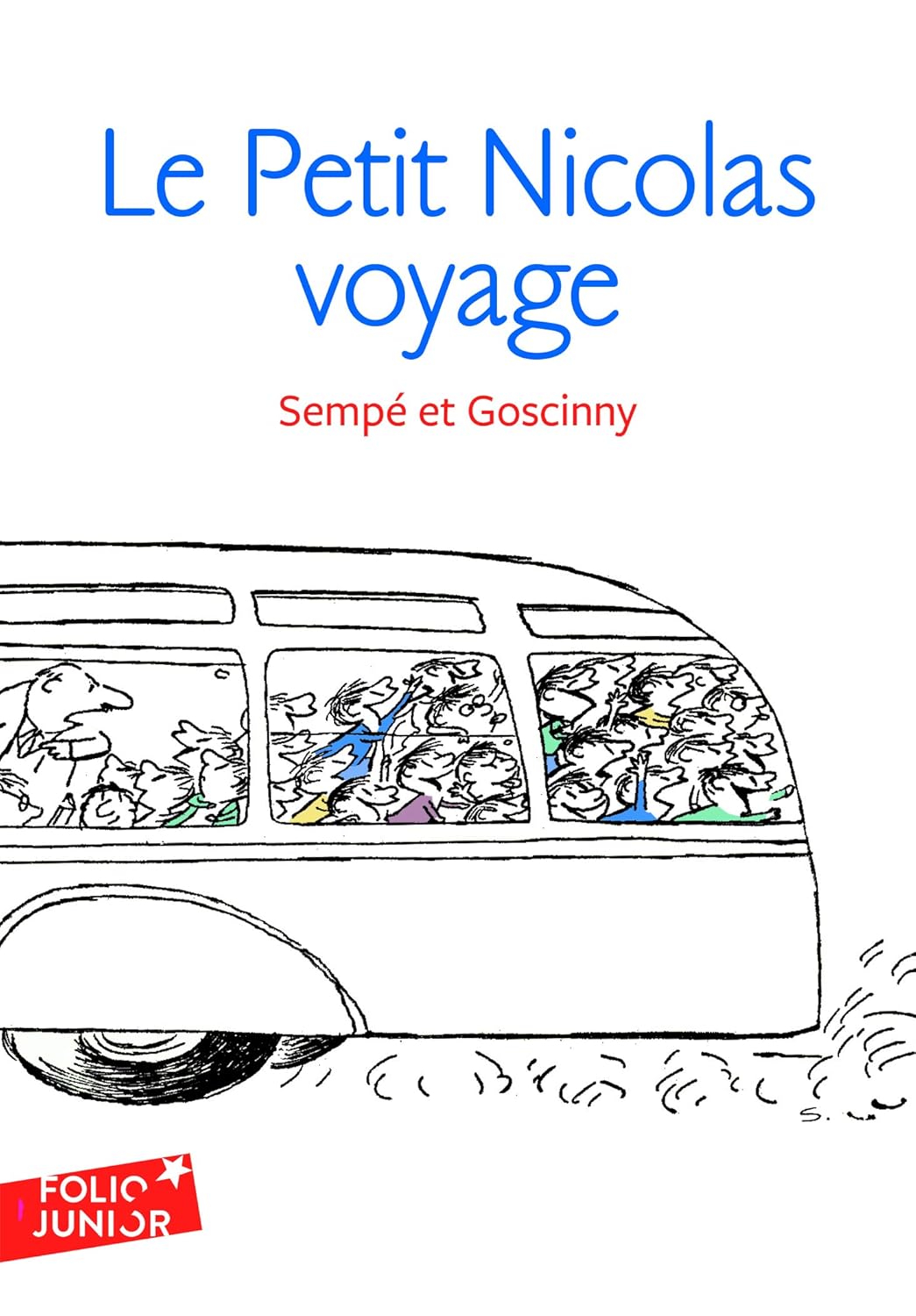 Le Petit Nicolas Voyage - Goscinny Et Sempé