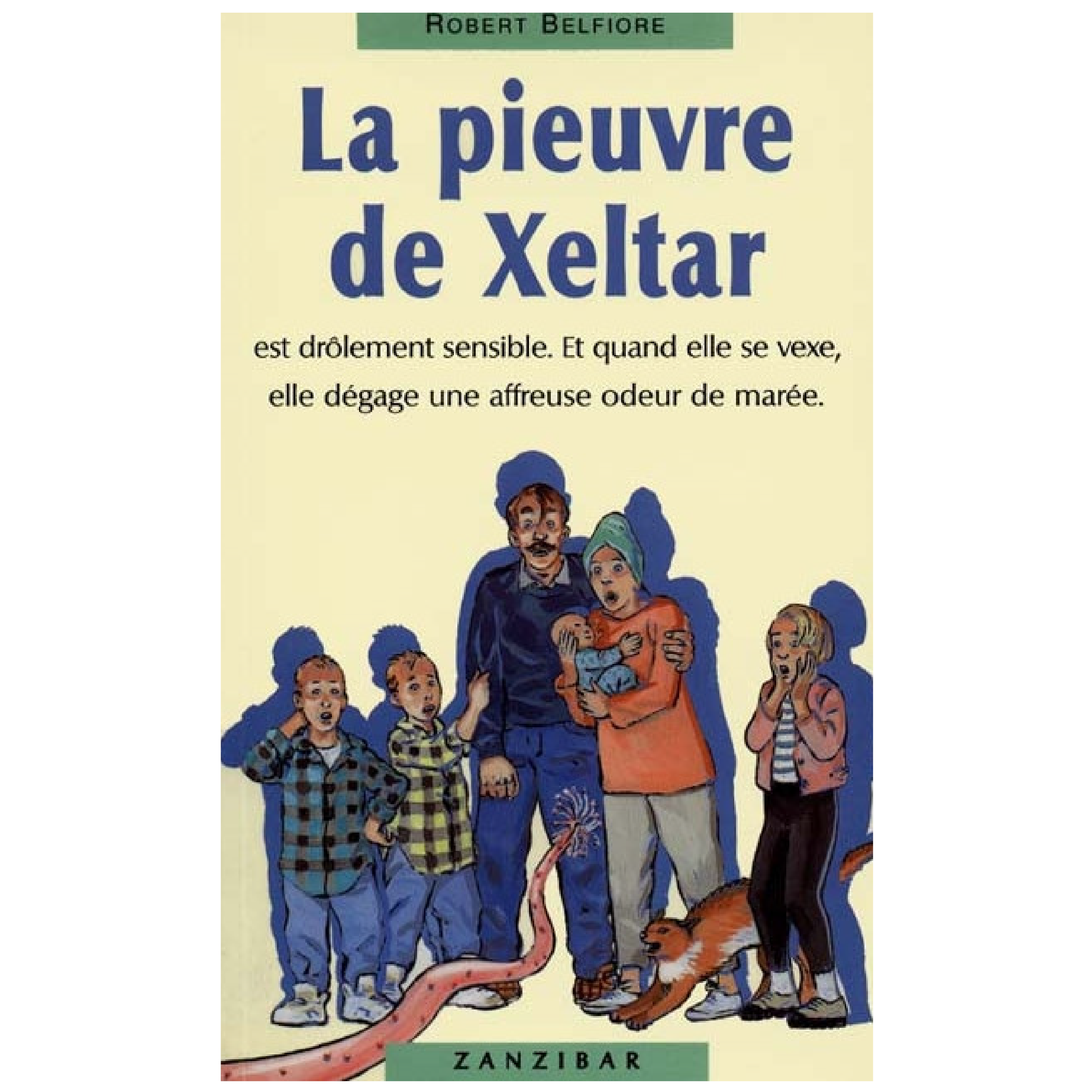 La Pieuvre De Xeltar -  Robert Belfiore