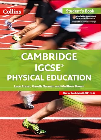 COLLINS - IGCSE PHYSICAL EDUCATION - FRASER & NORMAN