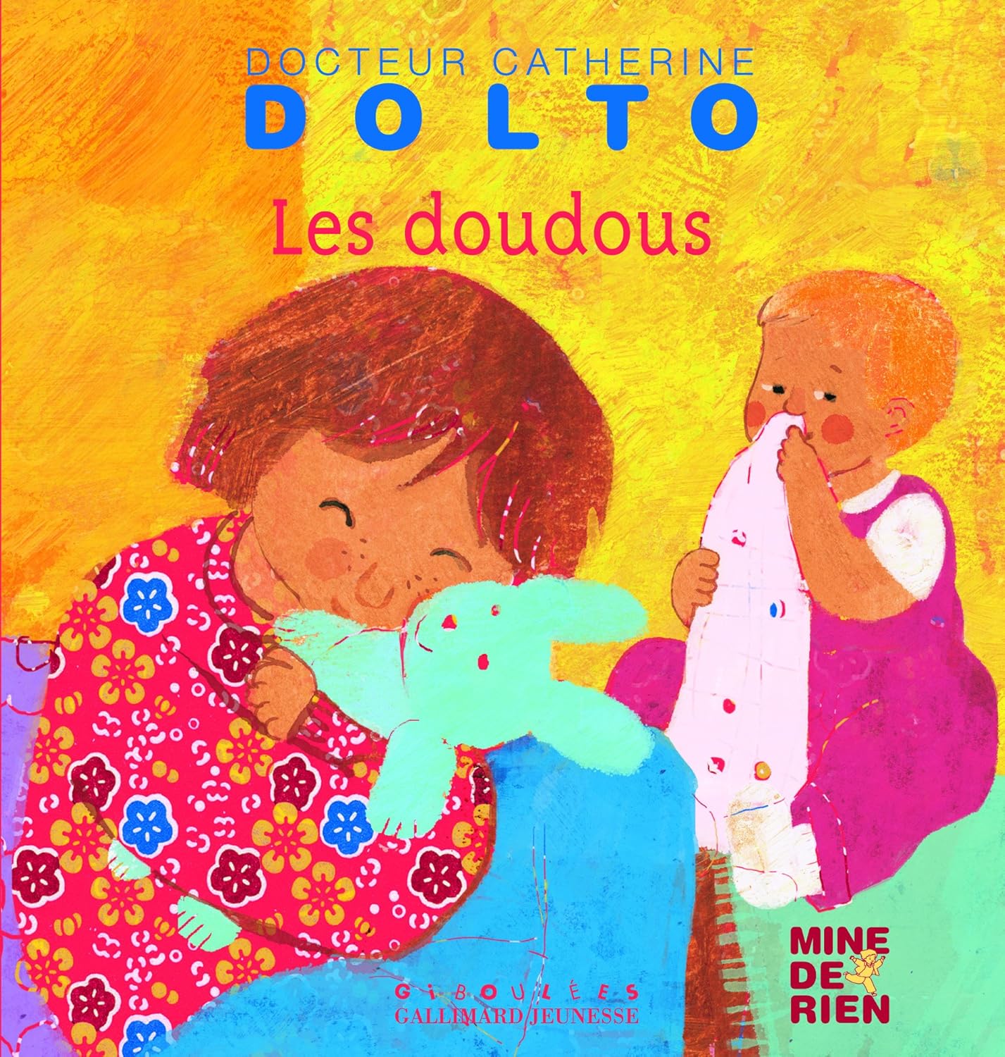 Doudous - Dr Catherine Dolto