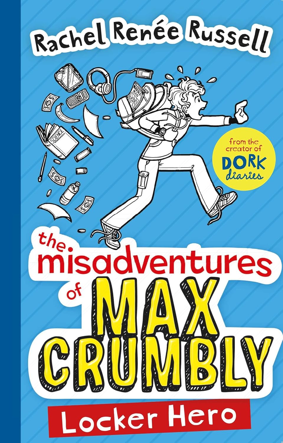 Locker Hero - The Misadventures Of Max Crumbly - Volume 1