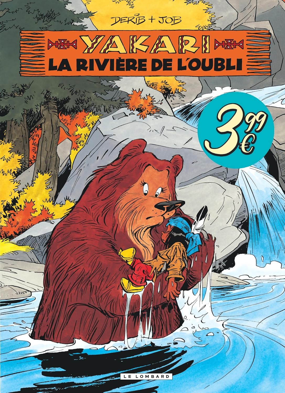 Yakari Tome 15: La Rivière de L'oubli