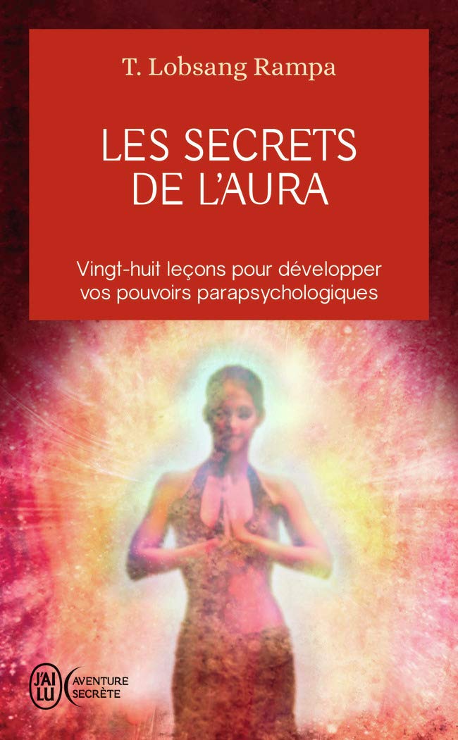 Les Secrets De L'Aura - Lobsang Rampa