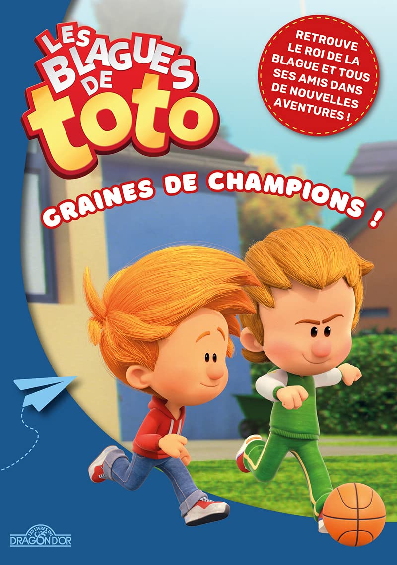Les Blagues De Toto - Graines De Champions!