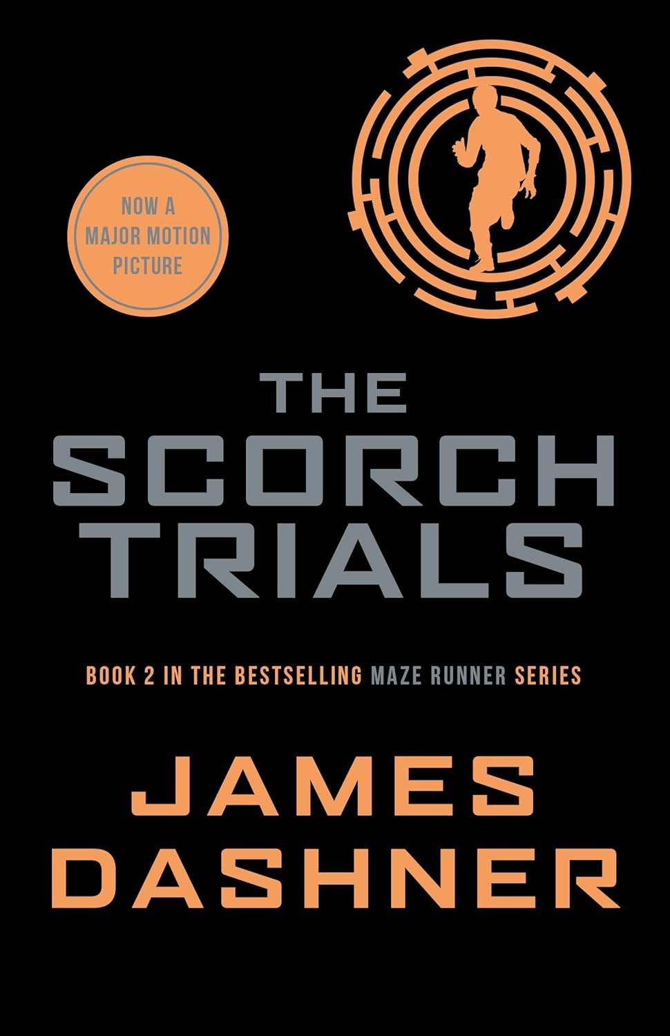 The Scorch Trials #2 - James Dashner