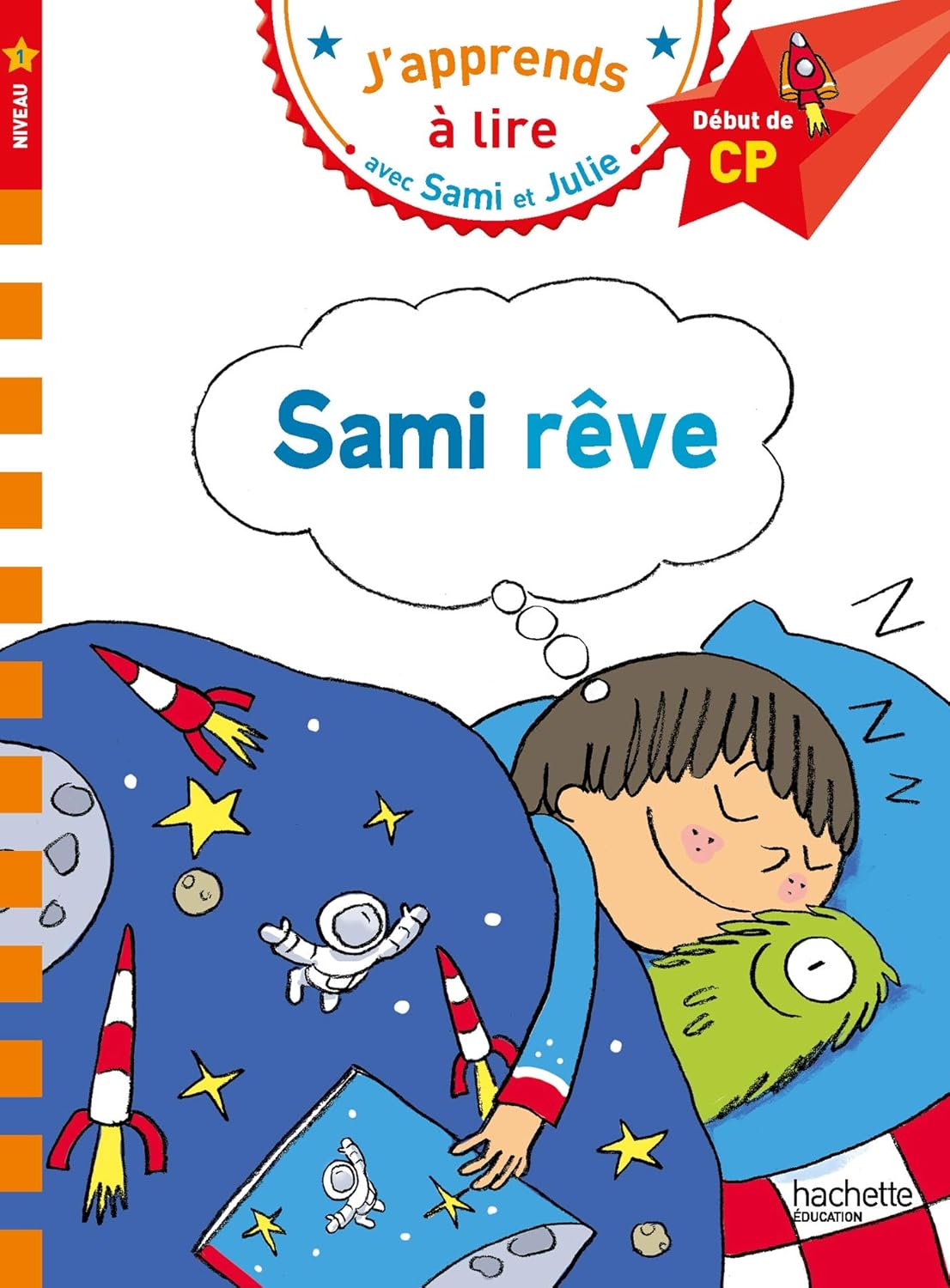 Sami Rêve - Sami Et Julie - Début De CP/Niv 1