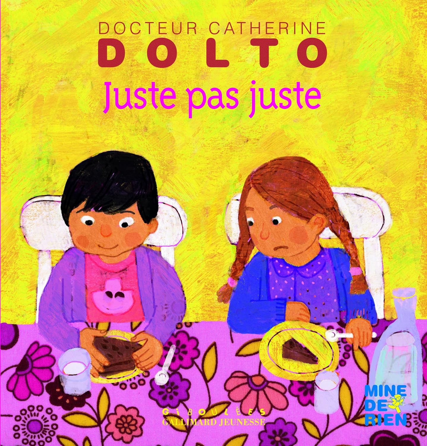 Juste Pas Juste - Dr Catherine Dolto