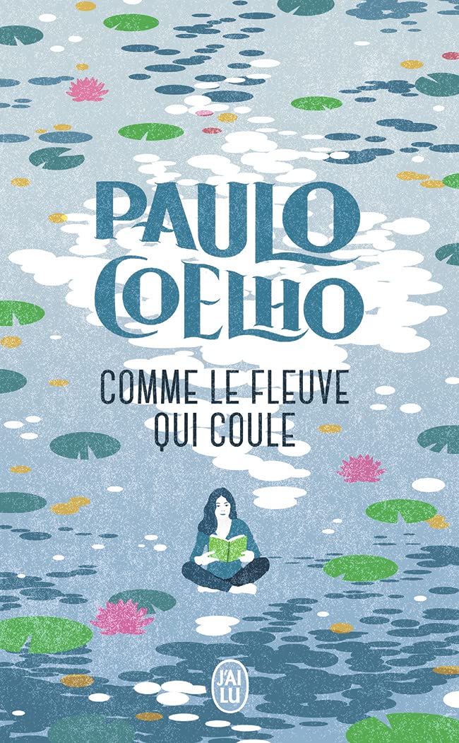 Comme Le Fleuve Qui Coule - Paulo Coelho