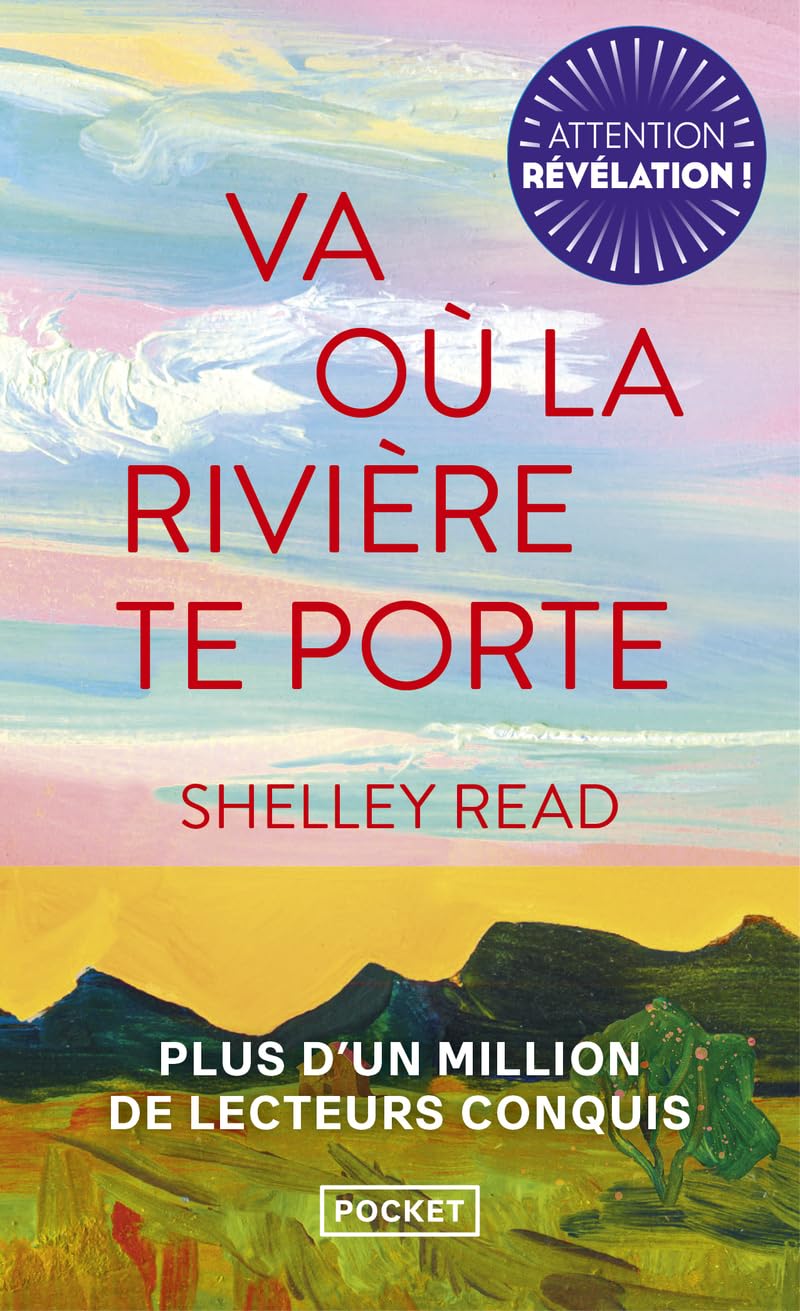 Va Où La Rivière Te Porte - Shelley Read