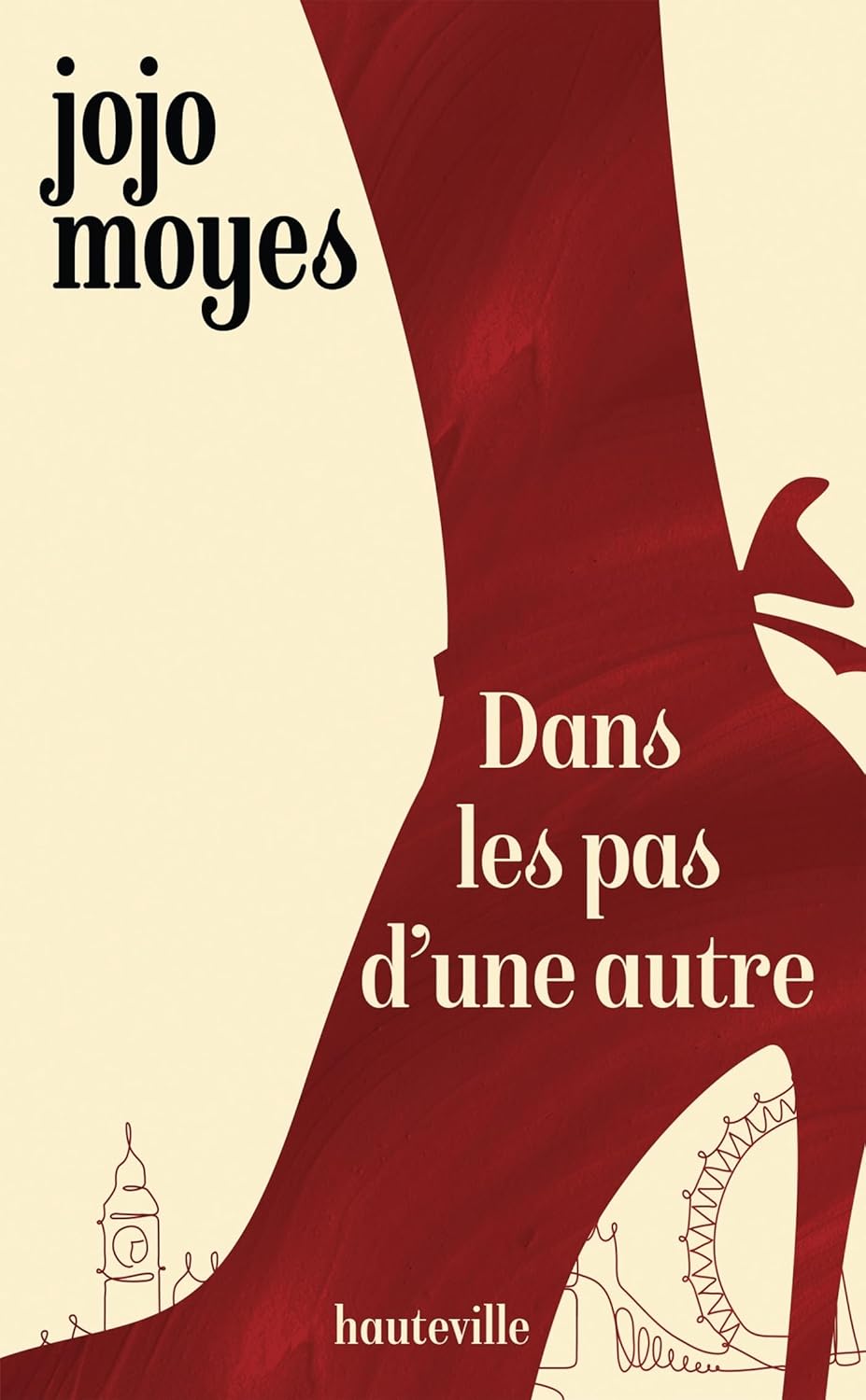 Dans Les Pas D'Une Autre - Jojo Moyes