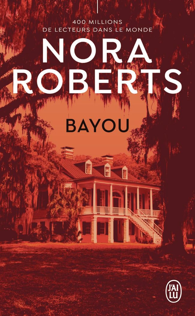 Bayou - Nora Roberts