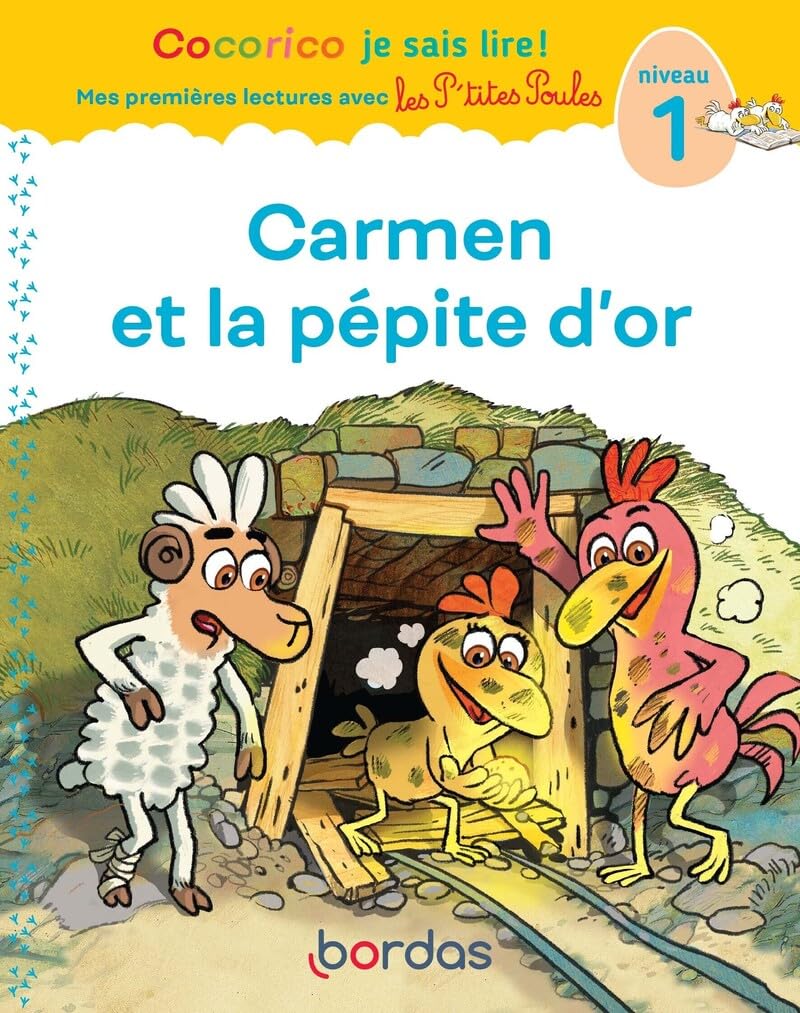 Carmen Et La Pépite D'Or - Cocorico Je Sais Lire! - Niv 1