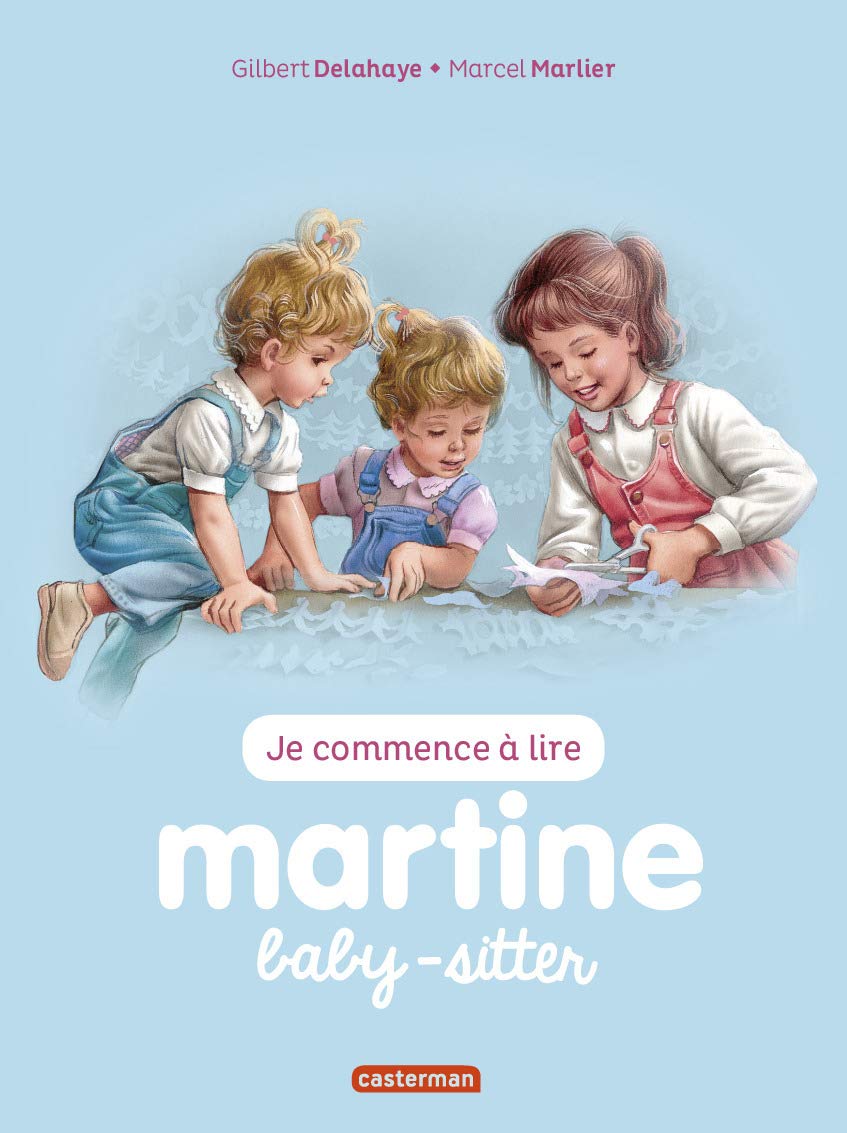 Je Commence a Lire Avec Martine: Martine baby-sitter Tome 38