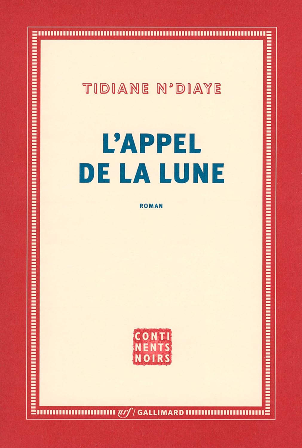 L'Appel De La Lune - Tidiane N'Diaye