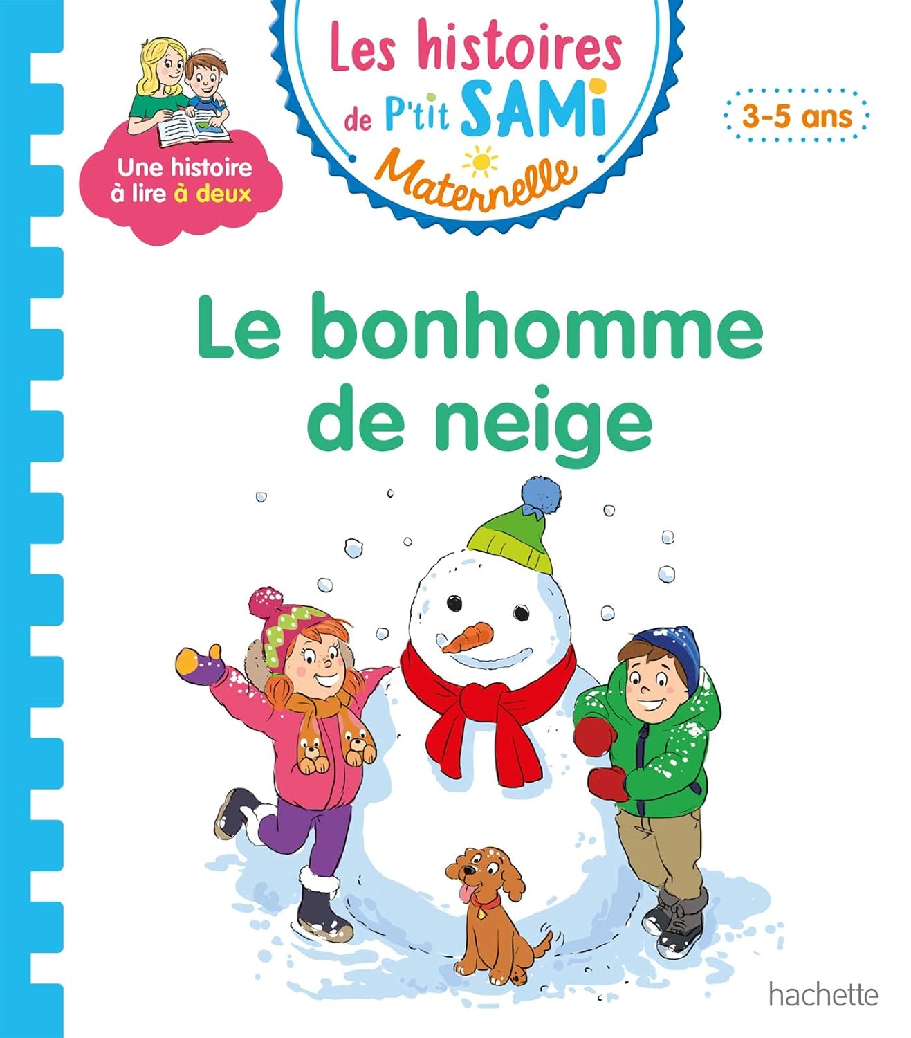 Le Bonhomme De Neige De Sami Et Julie - Les Histoires De P'tit Sami Maternelle