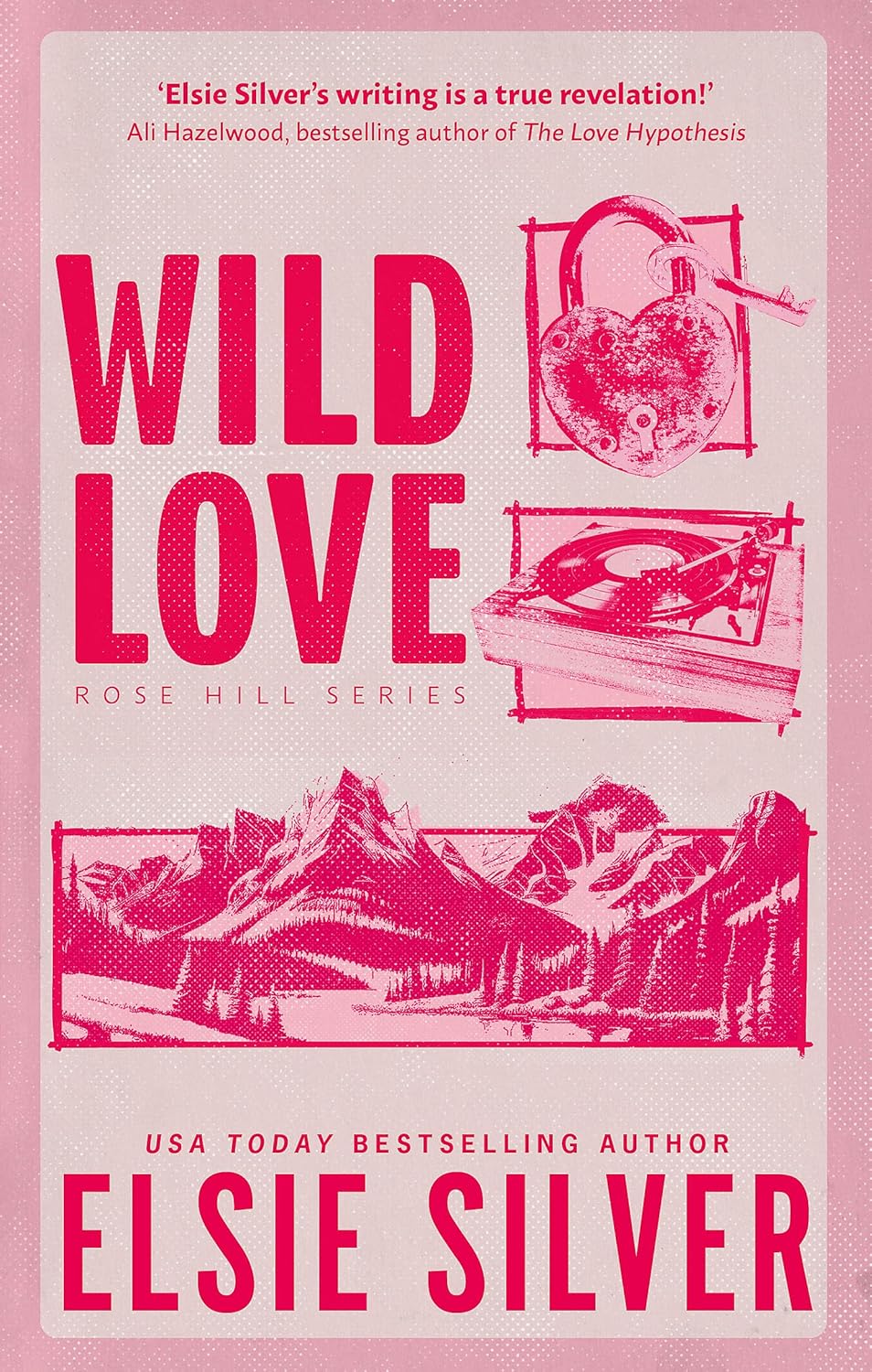 Wild Love - Rose Hill #1 - Elsie Silver