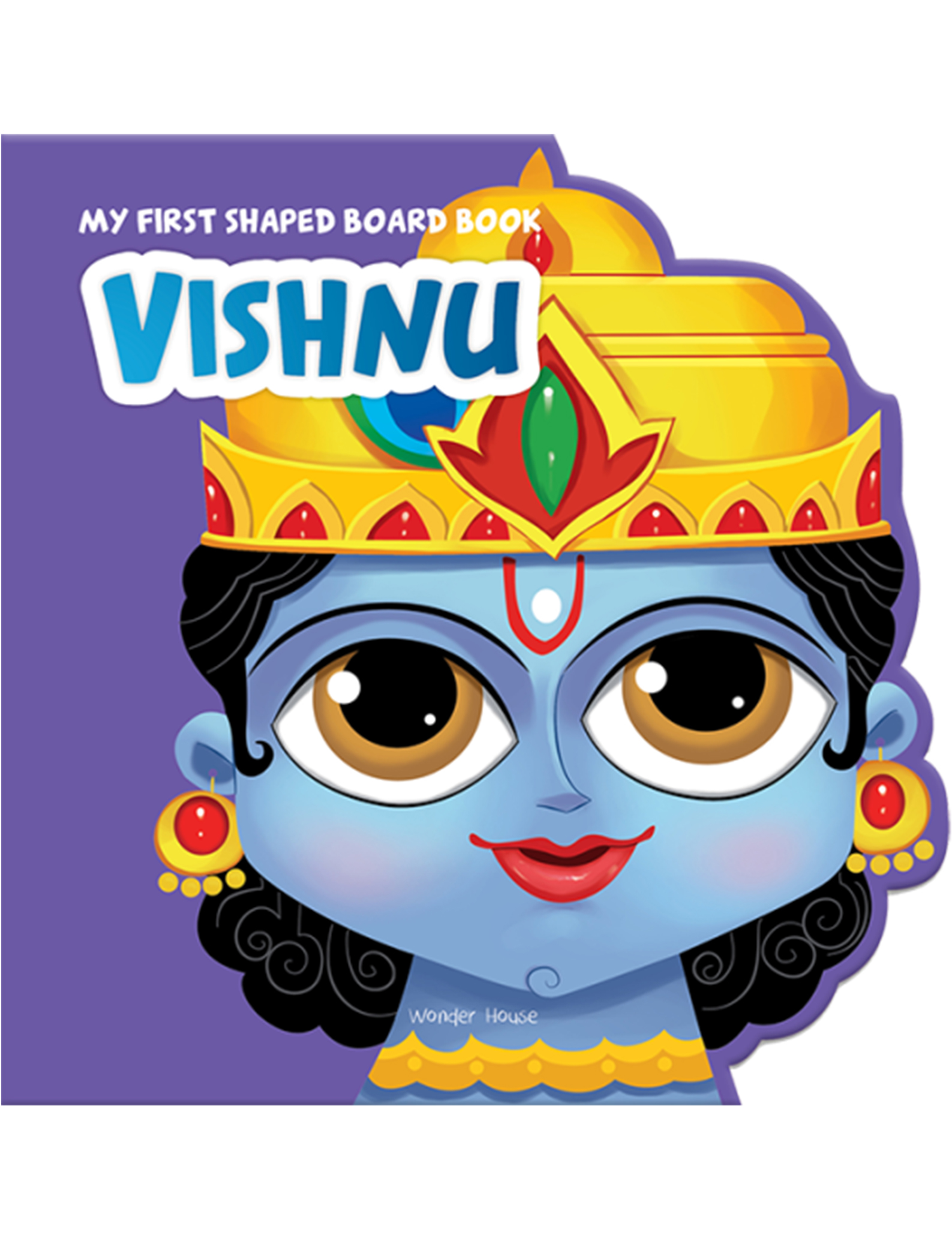 My First Shaped Board Book: Illustrated Vishnu Hindu Mythology Picture Book for Kids Age 2+