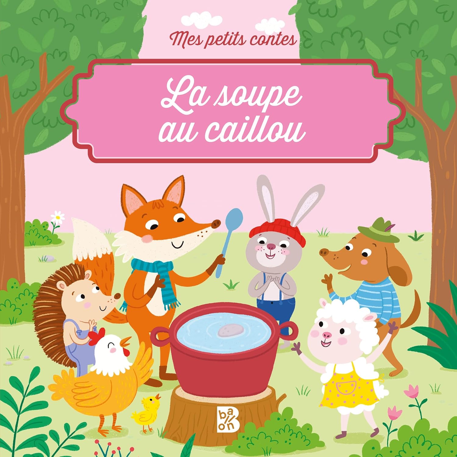 La Soupe Au Caillou - Mes Petits Contes