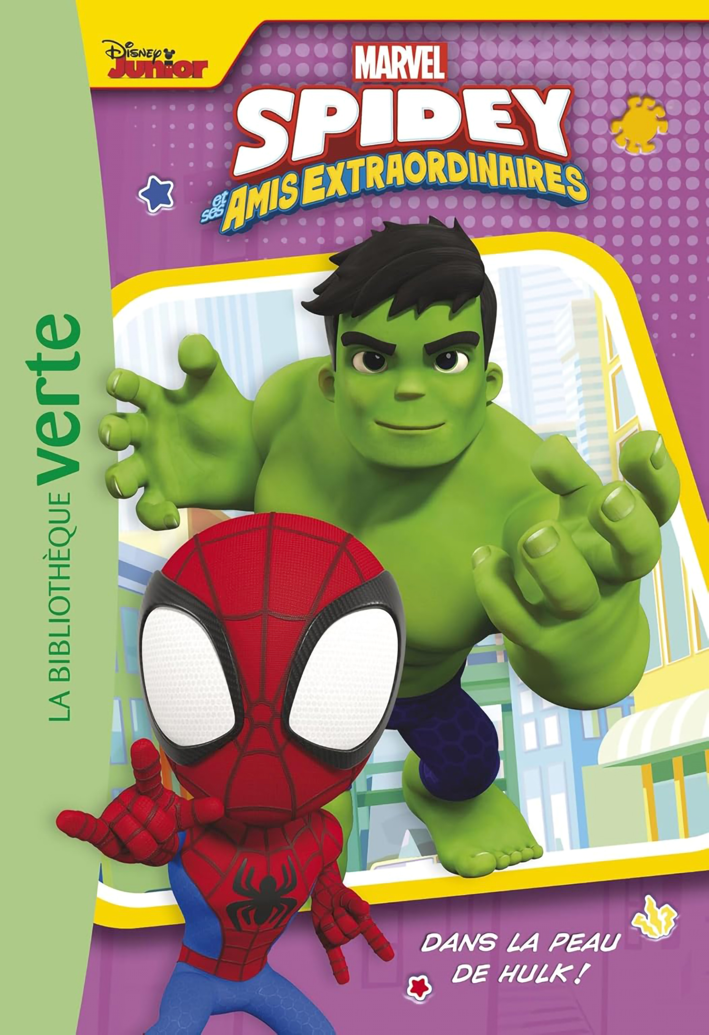 Dans La Peau De Hulk #6 - Spidey Et Ses Amis Extraordinaires