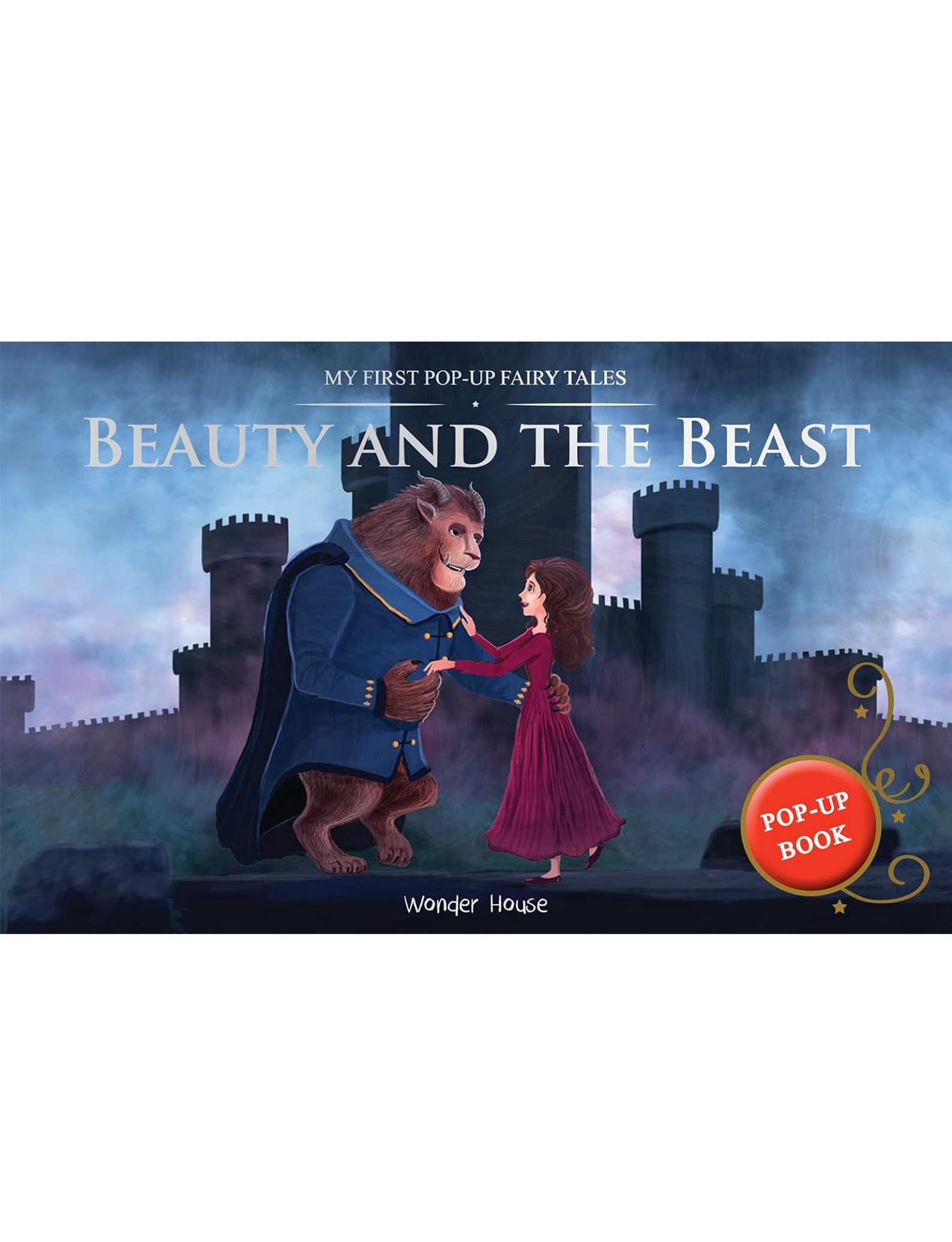 My First Pop-Up Fairy Tales - Beauty And The Beast : Pop up Books for children
