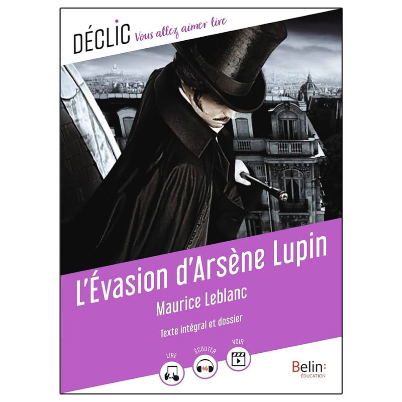 L’Évasion D'Arsène Lupin - Maurice Leblanc