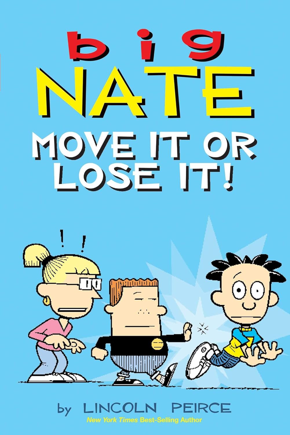 Move It Or Lose It! - Big Nate #29