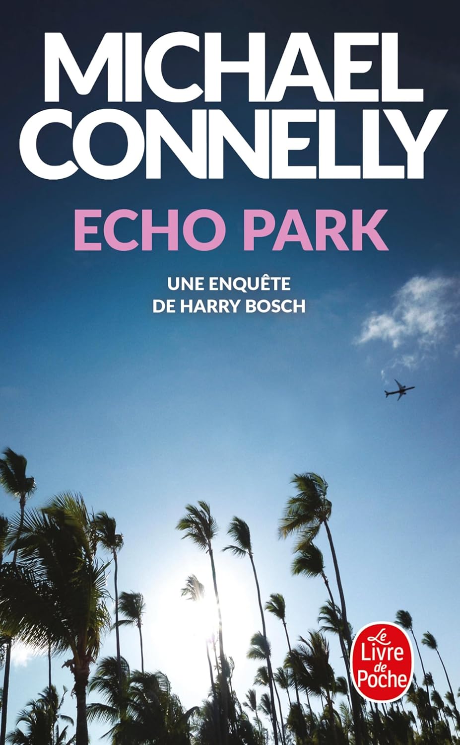 Echo Park (FR) - Michael Connelly
