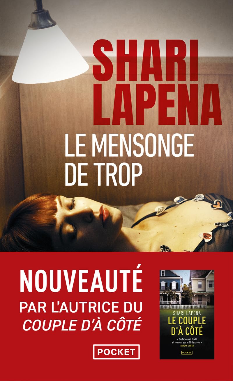 Le Mensonge De Trop - Shari Lapena