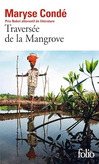Traversee De La Mangrove - Maryse Conde