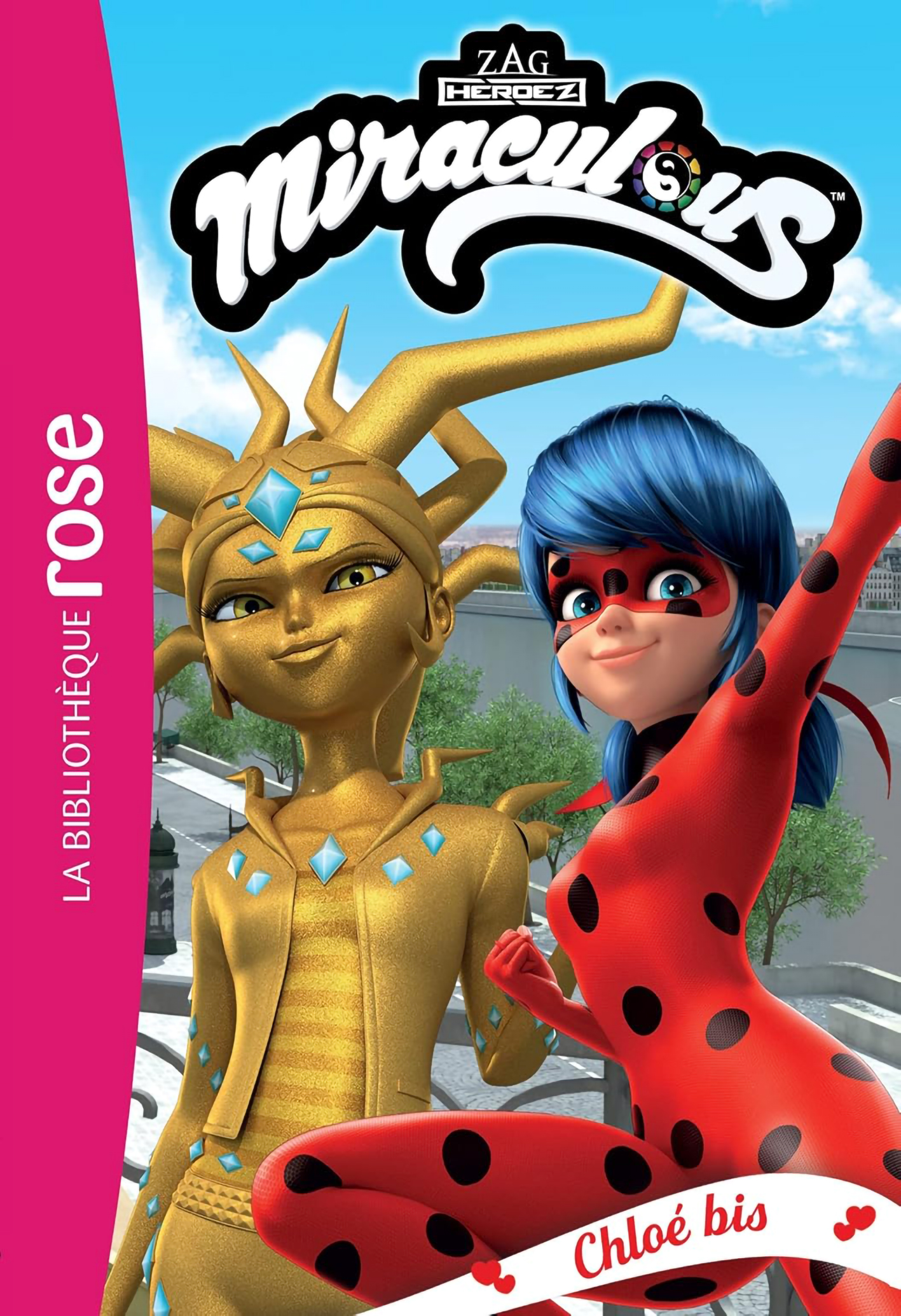 Miraculous Tome 38 - Chloe Bis