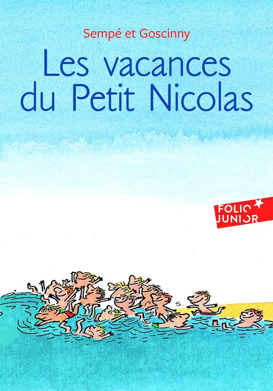 Les Vacances Du Petit Nicolas - Goscinny Et Sempé