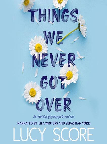 Things We Never Got Over (Knockemout #1) - Lucy Score