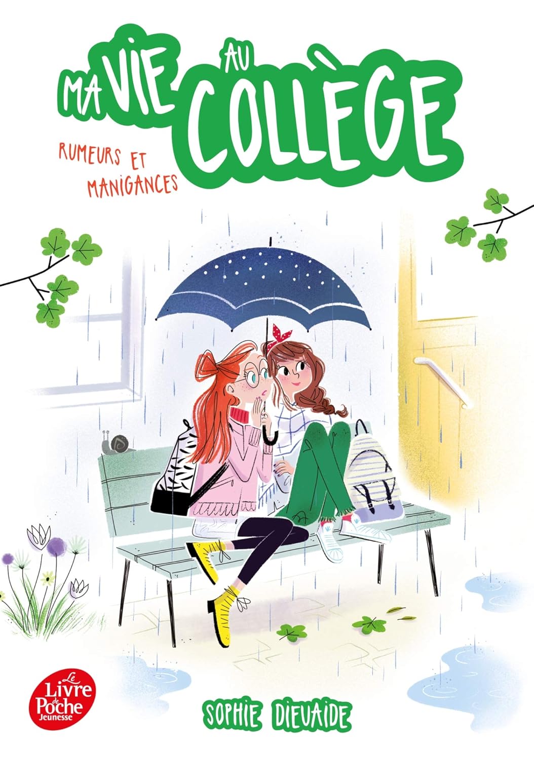 Rumeurs Et Manigances - Ma Vie Au Collège
