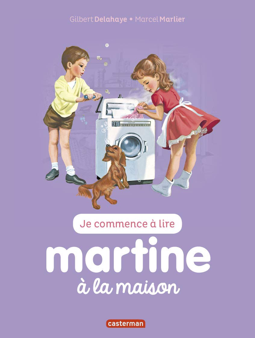 Je Commence a Lire Avec Martine: Martine à La Maison
