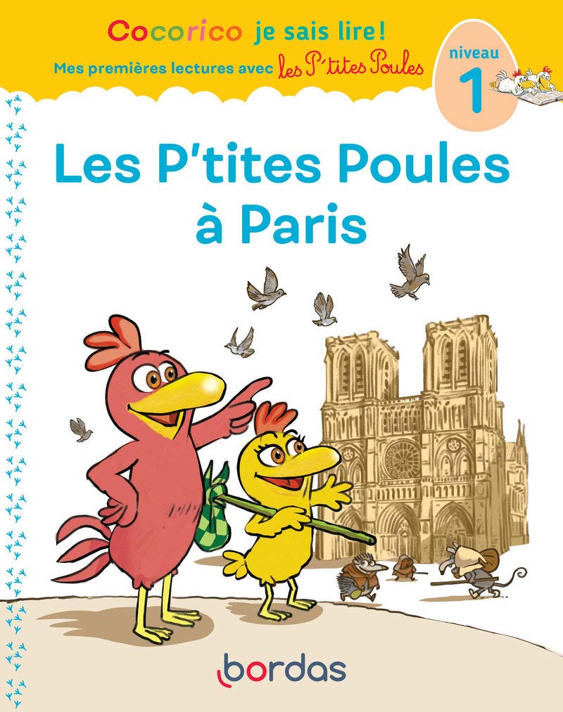 Les P'tites Poules À Paris - Cocorico Je Sais Lire! - Niv 1