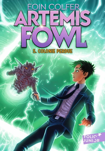Colonie Perdue - Artemis Fowl #5 - Eoin Colfer