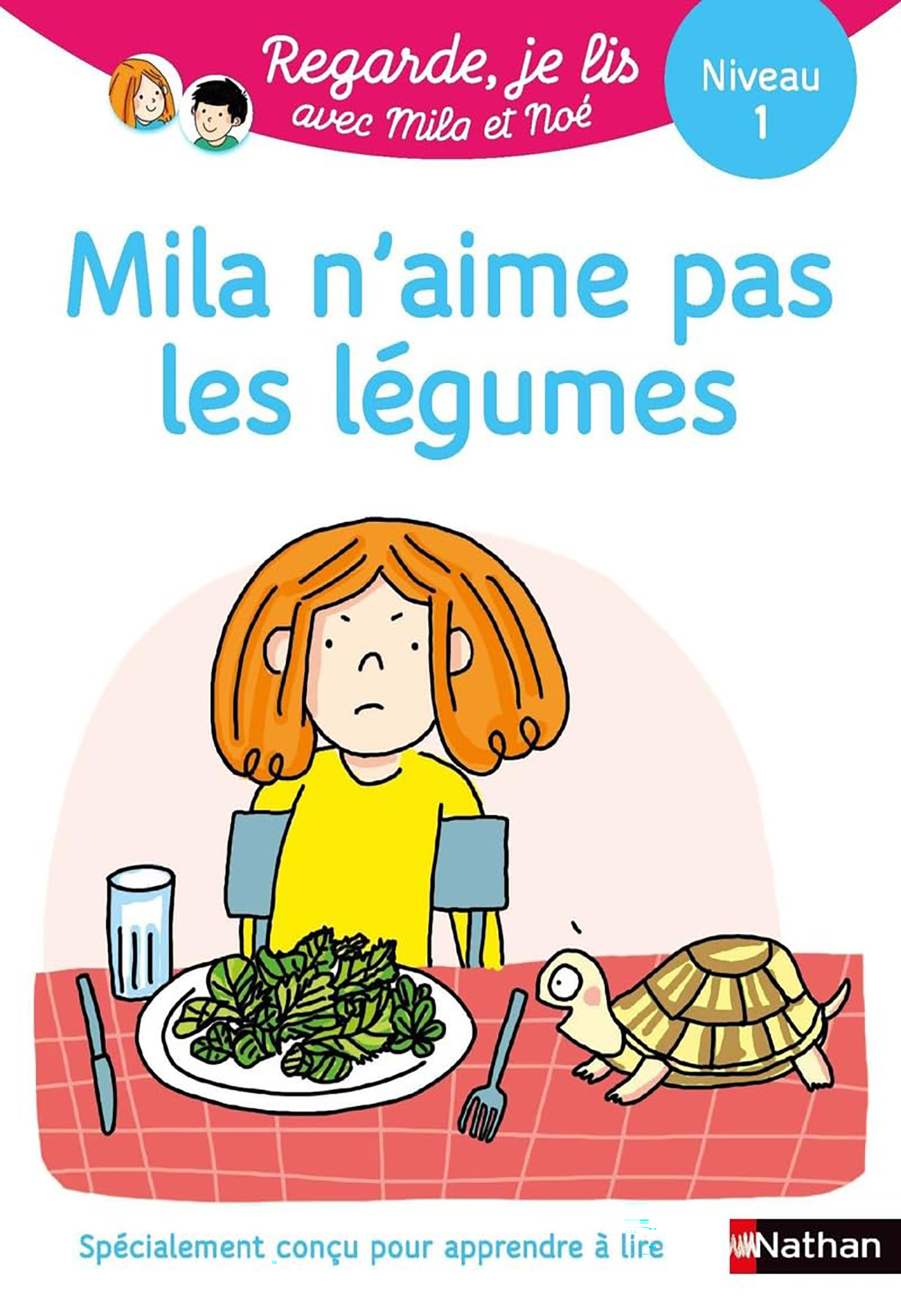 Mila N'aime Pas Les Légumes - Niv 1 -Regarde Je Lis Avec Mila Et Noé