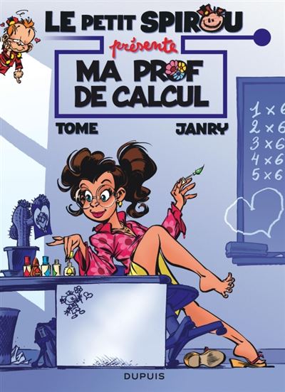 Le Petit Spirou - Tome 3 :  Ma prof de calcul
