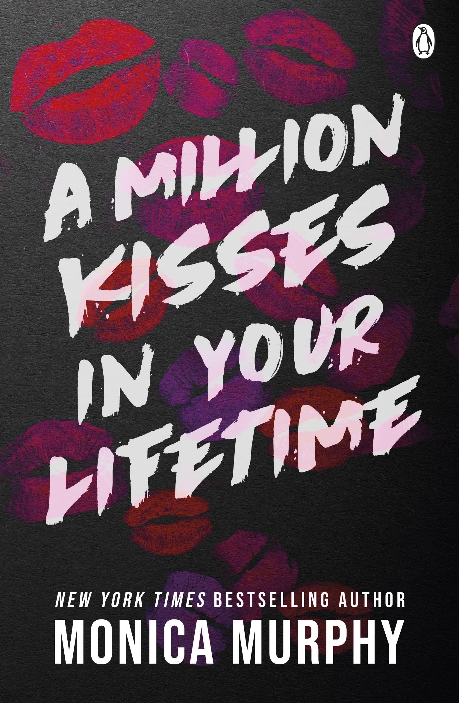 A Million Kisses In Your Lifetime #2 - Monica Murphy