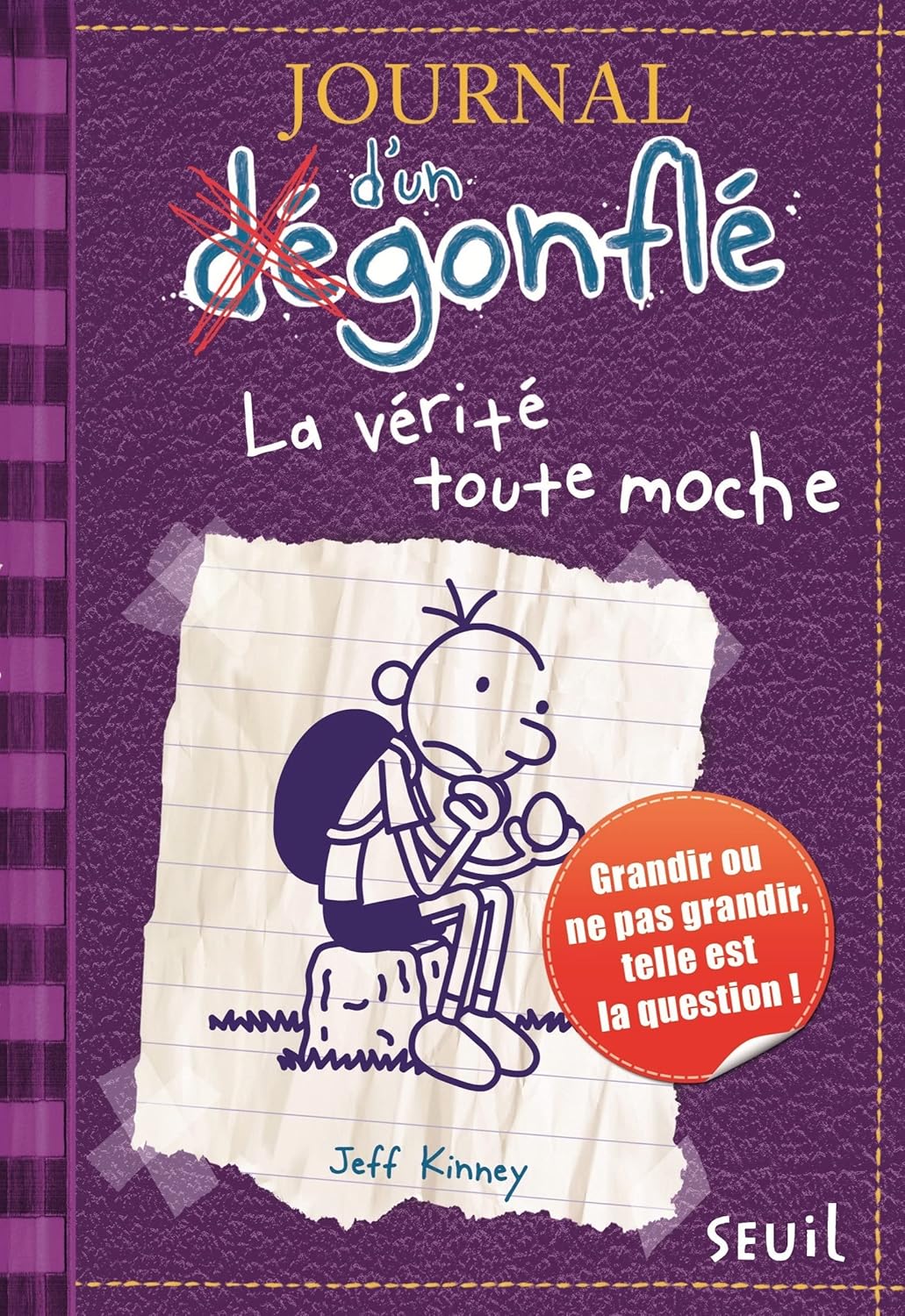 La Vérité Toute Moche - Journal D'Un Dégonflé - Tome 5