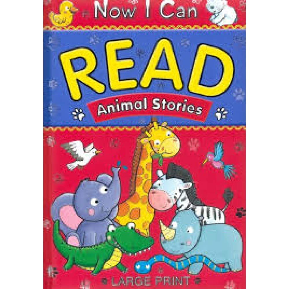 Now I Can Read Animal Stories (Large Print)